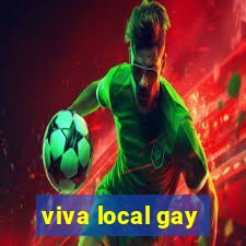 viva local gay